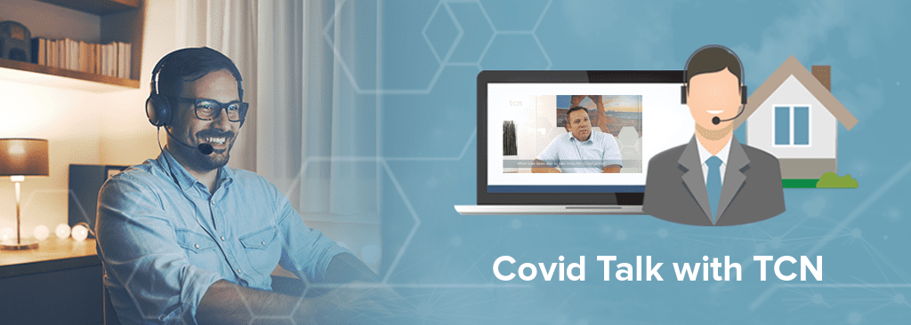 covid-19, TCN, call center software