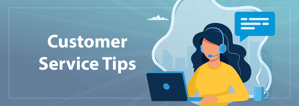 Customer Service Tips For Your Call Center