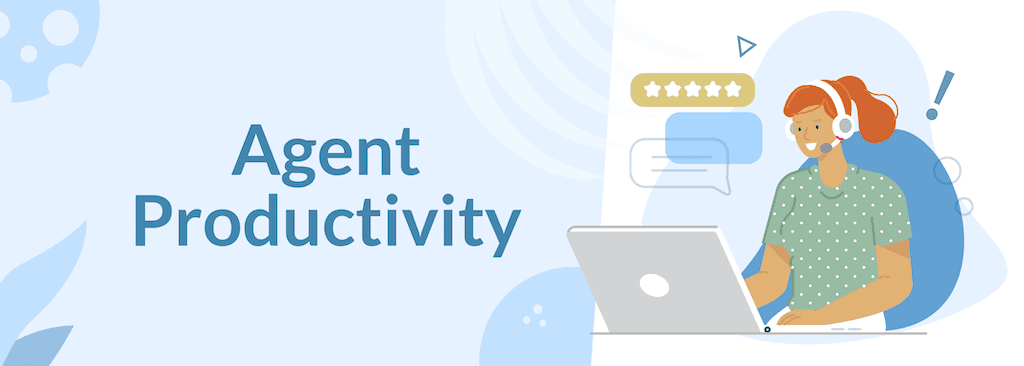 Agent Productivity