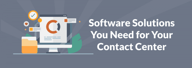 What Contact Center Software Solutions Do You Need to Succeed? - TCN