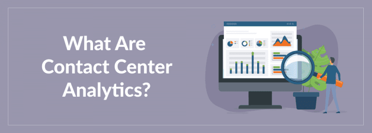 What Are Contact Center Analytics? - TCN
